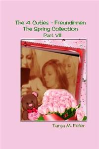 The 4 Cuties - Freundinnen Part VIII