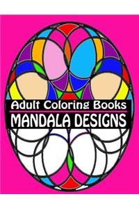 Adult Coloring Books Mandala Designs
