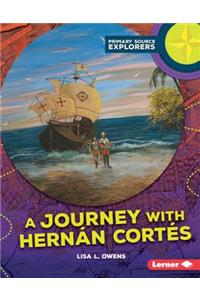 Journey with Hernán Cortés
