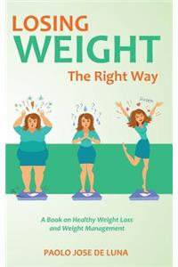 Losing Weight The Right Way