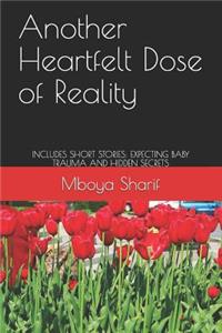 Another Heartfelt Dose of Reality