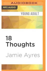 18 Thoughts