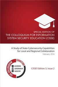 Special Edition Of The Colloquium For Information System Security Education