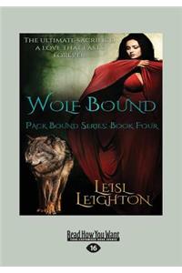 Wolf Bound (Large Print 16pt)