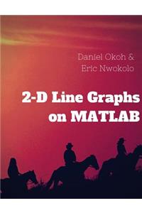 2-D Line Graphs on MATLAB