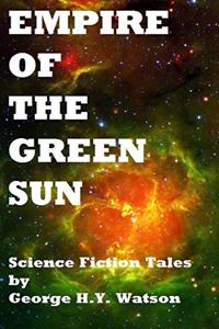 Empire Of The Green Sun