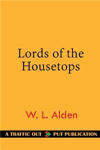 Lords of the Housetops