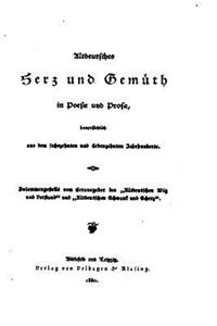 Altdeutsches Herz und Gemuth in Poesie und Prosa