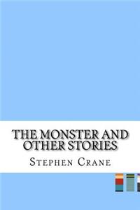 The Monster and Other Stories