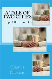 A Tale of Two Cities: Top 100 Books