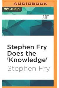 Stephen Fry Does the 'Knowledge'