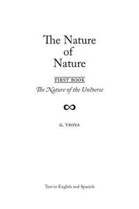 Nature of Nature / Naturaleza de la Naturaleza