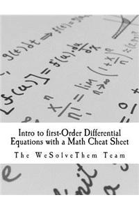Intro to first-Order Differential Equations with a Math Cheat Sheet