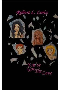 You've Got The Love