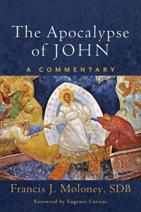 The Apocalypse of John – A Commentary