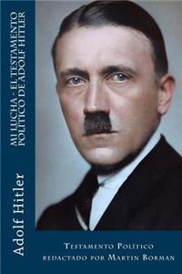Mi Lucha - El Testamento Político de Adolf Hitler