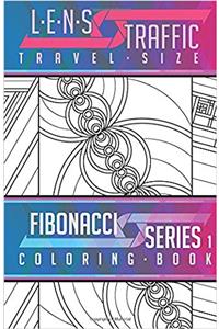 Lens Traffic Fibonacci Adult Coloring Book: Volume 1