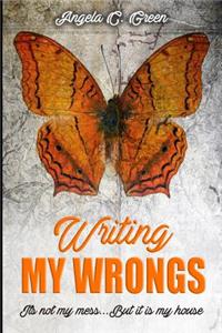 Writing My Wrongs
