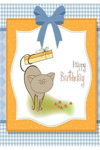 Happy Birthday: Birthday Journal/Notebook with Cute Cat Design: Blank Birthday Notebook for Writing, Drawing or Journaling