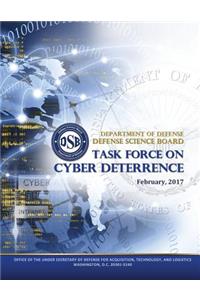 Department of Defense Defense Science Board Task Force on Cyber Deterrence