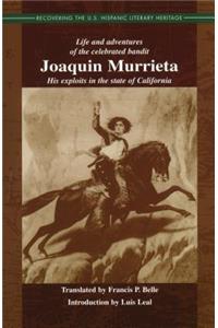 Joaquin Murrieta, California Outlaw