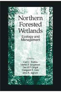 Northern Forested Wetlands Ecology and Management