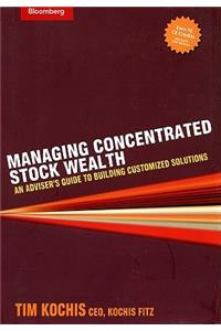 Managing Concentrated Stock Wealth