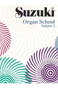 Suzuki Organ School, Volume 2