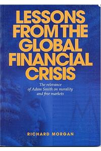 Lessons from the Global Financial Crisis