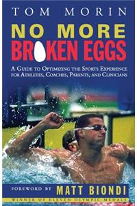 No More Broken Eggs
