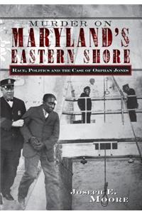 Murder on Maryland's Eastern Shore