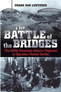 The Battle of the Bridges