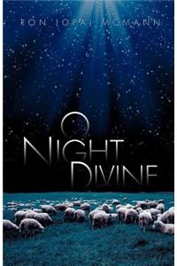 O Night Divine