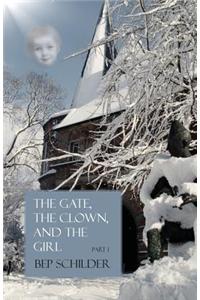 Gate, the Clown, and the Girl