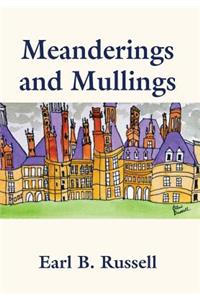 Meanderings and Mullings