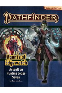 Pathfinder Adventure Path: Assault on Hunting Lodge Seven (Agents of Edgewatch 4 of 6) (P2)