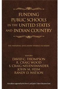 Funding Public Schools in the United States and Indian Country