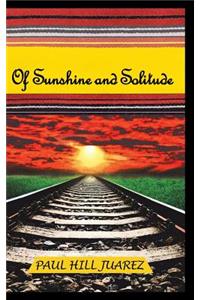 Of Sunshine and Solitude