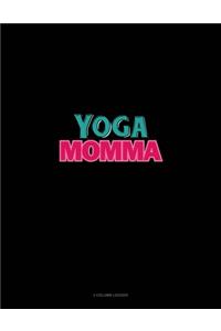 Yoga Momma: 3 Column Ledger