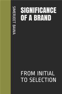 Significance of a Brand