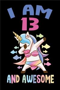 I am 13 And Awesome