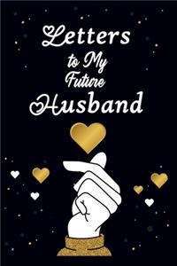 Letters to My Future Husband