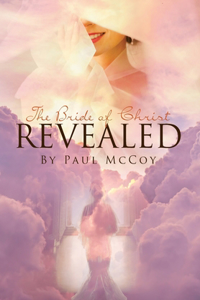 Bride of Christ Revealed