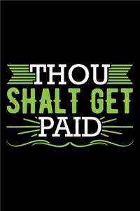 Thou Shalt Get Paid