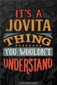 It's A Jovita Thing You Wouldn't Understand