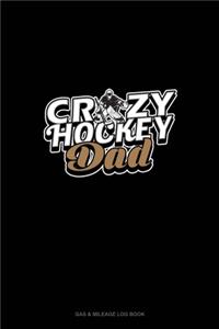 Crazy Hockey Dad