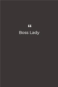 Boss Lady