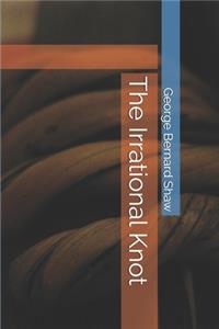 The Irrational Knot