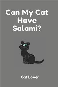 Can My Cat Have Salami?