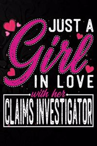 Just A Girl In Love With Her Claims Investigator